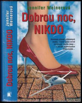 Dobrou noc, Nikdo