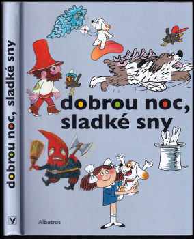 Dobrou noc, sladké sny