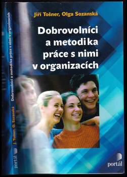 Dobrovolníci a metodika práce s nimi v organizacích