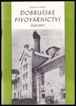 Dobrušské pivovarnictví 1320-1991