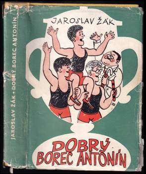 Dobrý borec Antonín