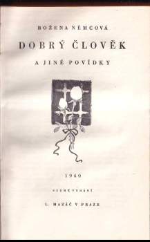 Božena Němcová: Dobrý člověk a jiné povídky