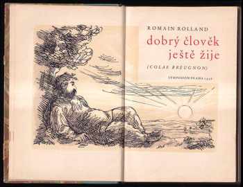 Romain Rolland: Dobrý člověk ještě žije