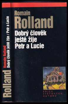 Dobrý člověk ještě žije ; Petr a Lucie