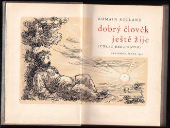 Romain Rolland: Dobrý člověk ještě žije
