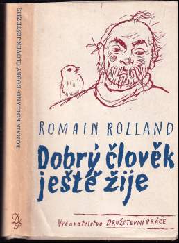 Dobrý člověk ještě žije