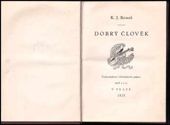 Karel Josef Beneš: Dobrý člověk
