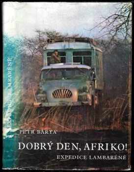 Petr Bárta: Dobrý den, Afriko!