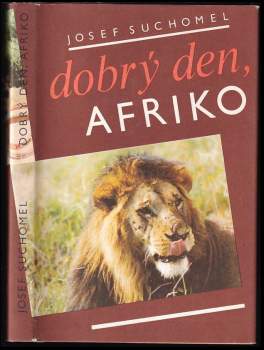 Josef Suchomel: Dobrý den, Afriko