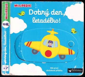 Nathalie Choux: Dobrý den, letadélko!