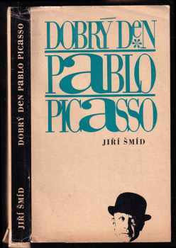 Dobrý den, Pablo Picasso