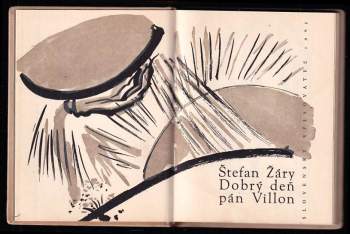 Štefan Žáry: Dobrý deň, pán Villon