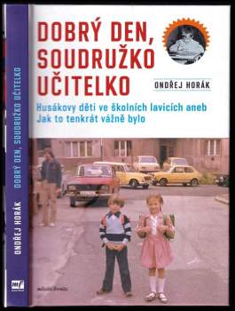 Dobrý den, soudružko učitelko