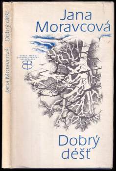 Jana Moravcová: Dobrý déšť
