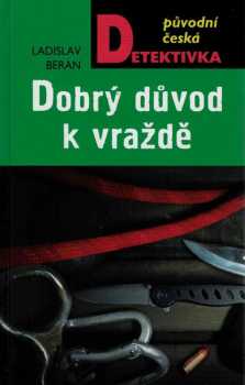 Dobrý důvod k vraždě