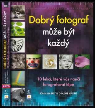 Dobrý fotograf může být každý