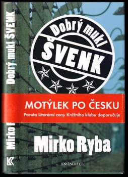 Mirko Ryba: Dobrý mukl Švenk