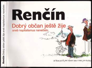 Dobrý občan ještě žije, aneb, Kapitalismus nanečisto