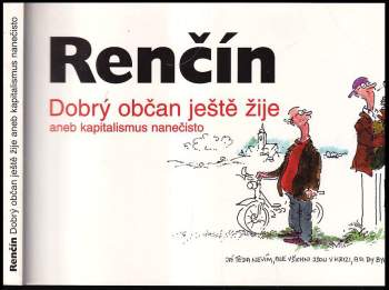 Dobrý občan ještě žije, aneb, Kapitalismus nanečisto
