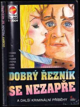 Dobrý řezník se nezapře