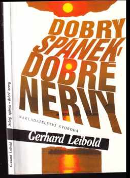 Gerhard Leibold: Dobrý spánek - dobré nervy