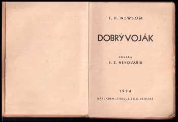 John D Newsom: Dobrý voják