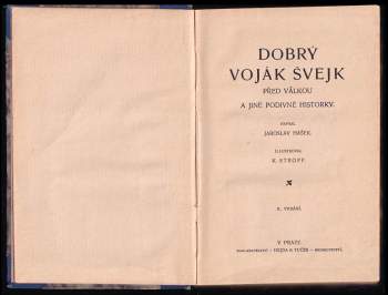 Jaroslav Hašek: Dobrý voják Švejk před válkou a jiné podivné historky