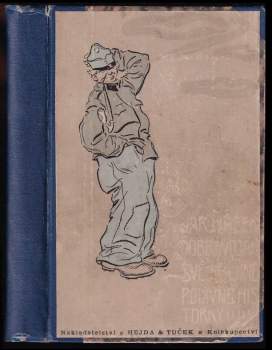 Dobrý voják Švejk před válkou a jiné podivné historky