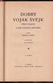 Jaroslav Hašek: Dobrý voják Švejk před válkou a jiné podivné historky
