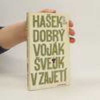 Dobrý voják Švejk v zajetí