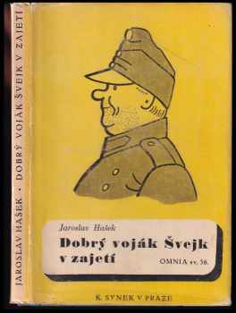 Dobrý voják Švejk v zajetí - Jaroslav Hašek (1948, Karel Synek) - ID: 220379
