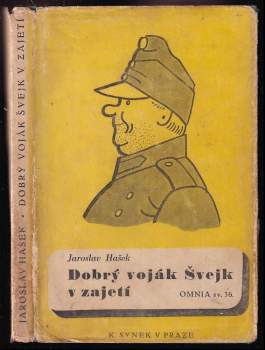 Jaroslav Hašek: Dobrý voják Švejk v zajetí