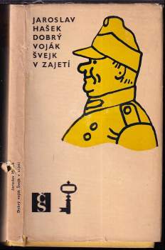 Jaroslav Hašek: Dobrý voják Švejk v zajetí