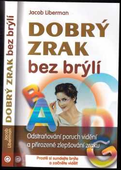 Dobrý zrak bez brýlí