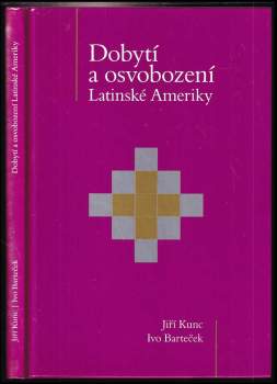 Dobytí a osvobození Latinské Ameriky