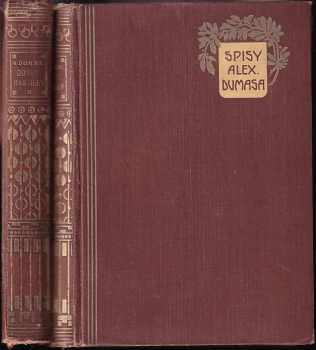 Dobytí Bastilly : Ange Pitou : (Paměti lékařovy) - Alexandre Dumas (1924, Jos. R. Vilímek) - ID: 432999