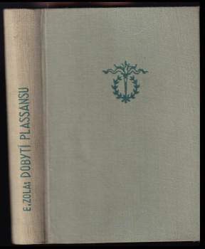 Émile Zola: Dobytí Plassansu
