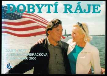 Dobytí ráje : Karel Gott a Helena Vondráčková v New Yorku