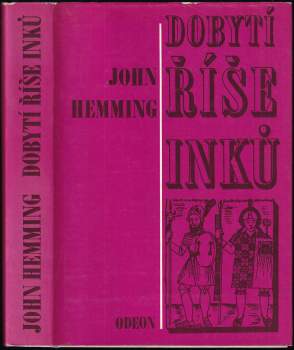 John Hemming: Dobytí říše Inků