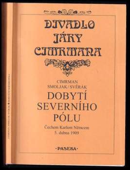 Dobytí Severního pólu Čechem Karlem Němcem 5. dubna 1909