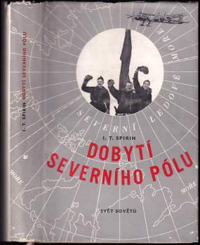 Ivan Timofejevič Spirin: Dobytí severního pólu
