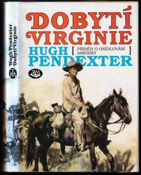 Hugh Pendexter: Dobytí Virginie