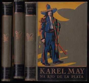 Dobyvatelé Gran Chaca 1 - 3 - Na Rio de la Plata + Pampero + V Kordillerách