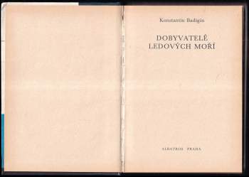 Konstantin Sergejevič Badigin: Dobyvatelé ledových moří