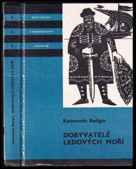 Konstantin Sergejevič Badigin: Dobyvatelé ledových moří