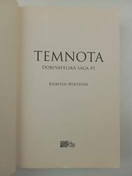 Kiersten White: Dobyvatelská sága, 1. - 3. díl : Temnota + Vzestup + Žár