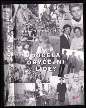 Docela obyčejní lidé ?