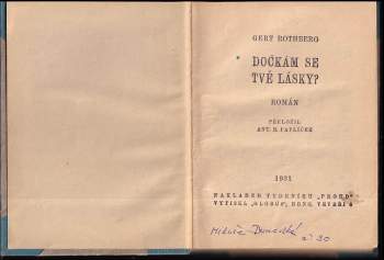 Gerta Rothberg: Dočkám se tvé lásky?