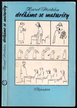 Dočkáme se maturity