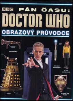 Doctor Who - Obrazový průvodce seriálem Pán času